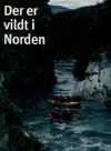 Der er vildt i Norden