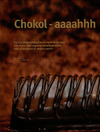 Chokol - aaaahhh - de
