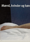 Mænd, kvinder og køn anno 2002