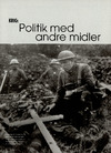 Krig: Politik med andre midler