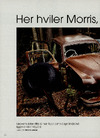 Her hviler Morris, Opel, Volvo …