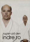Jagten på den indre ro