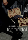Alle elsker frihandel