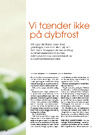 Vi tænder ikke på dybfrost