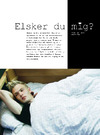 Elsker du mig?
