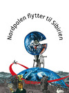 Nordpolen flytter til Sibirien