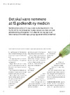 Det skal være nemmere at få godkendt ny medicin 