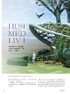 Huse med liv i 