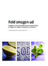 Fold smagen ud 