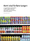 Kemi skal forføre tungen 