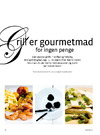 Grill er gourmetmad for ingen penge
