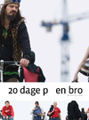 20 dage på en bro