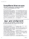 Sovepillerne bliver en vane 