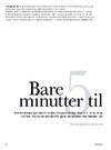 Bare 5 minutter til 