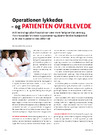 Operationen lykkedes - og patienten overlevede 