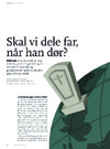 Skal vi dele far, når han dør? 