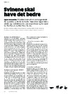Svinene skal have det bedre
