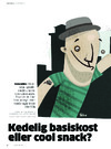 Kedelig basiskost eller cool snack 