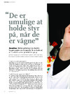 De er umulige at holde styr på, når de er vågne 