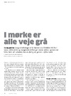 I mørke er alle veje grå