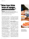 "Man kan ikke leve af spegepølsemadder"