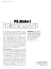 På disko i frokostpausen
