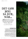 Det gør mig så sur, når…