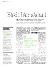 Blødt hår, sådan!