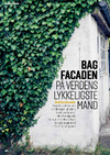 Bag facaden på verdens lykkeligste mand