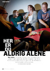 Her er du aldrig alene?