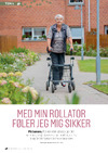 Med min rollator føler jeg mig sikker