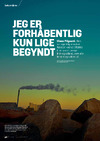 Jeg er forhåbentlig kun lige begyndt