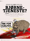 Gider du gøre mig en bjørnetjeneste?