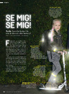 Se mig! Se mig!