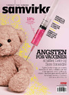 Angsten for vacciner smitter flere og flere forældre