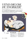 Vend dig om, du snorker!