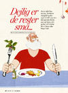 Dejlig er de rester små...