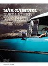 Når gammel kærlighed kan ruste