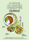 Hurtige grønne opskrifter