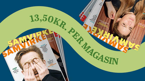banner med 13,5 kr per magasin og forsider på Samvirke