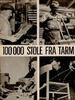 100.000 stole fra Tarm 