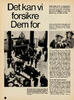 Det kan vi forsikre Dem for 