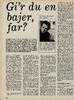 Gi'r du en bajer, far?