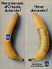 Her er den side af Chiquita du kender