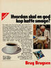 Hvordan skal en god kop kaffe smage?