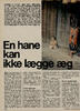 En hane kan ikke lægge æg 