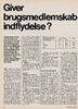 Giver Brugsmedlemskab indflydelse?