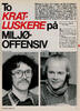 To kratluskere på miljø-offensiv 