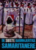 De sidste barmhjertige samaritanere 