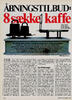 Åbningstilbud: 8 sække kaffe 